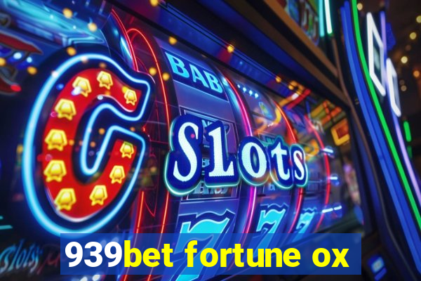 939bet fortune ox